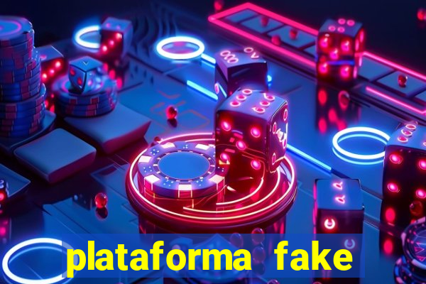 plataforma fake para brincar